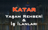 Katar Yaşam Rehberi Ve İş İlanları