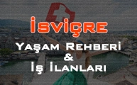 İsviçre Yaşam Rehberi Ve İş İlanları
